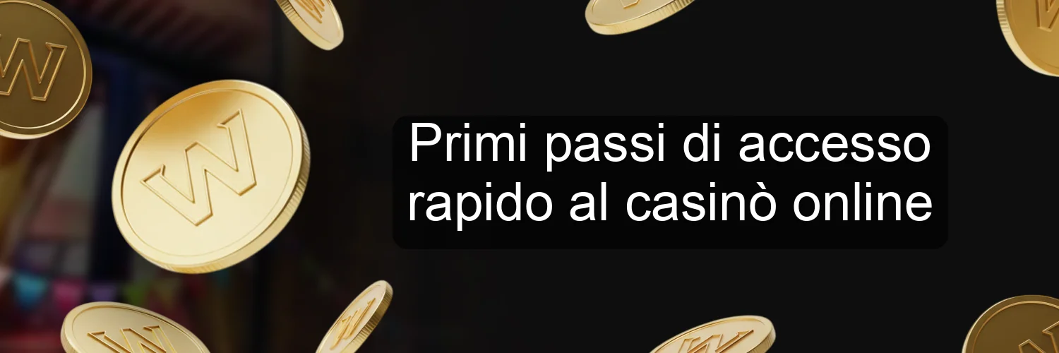 Primi passi di accesso rapido al casinò online
